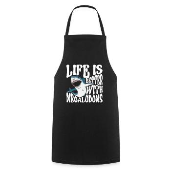Life is better with megalodons - Cooking Apron - black - Front - AI Model Male 185 dark (185cm)