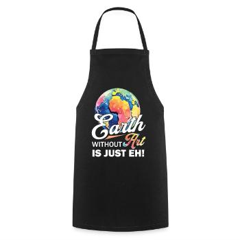 La Terre sans art est juste hein - Tablier de cuisine - noir - Devant - AI Model Male 185 dark (185cm)