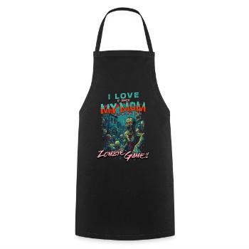 I love my Mom Zombie video games for gamers - Cooking Apron - black - Front - AI Model Male 185 dark (185cm)