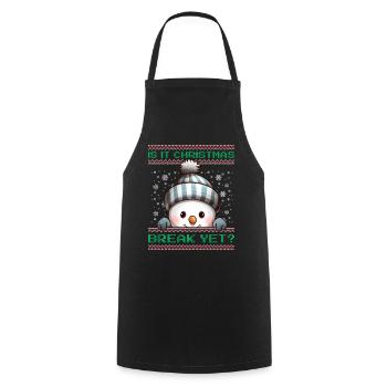 Is It Christmas Break Yet? Cute Snowman Teacher - Cooking Apron - black - Front - AI Model Male 185 dark (185cm)