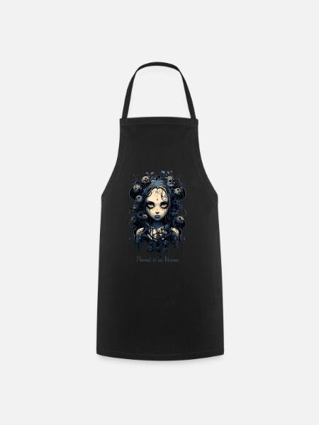 Fille gothique disant que la normalité est une illusion - Tablier de cuisine - noir