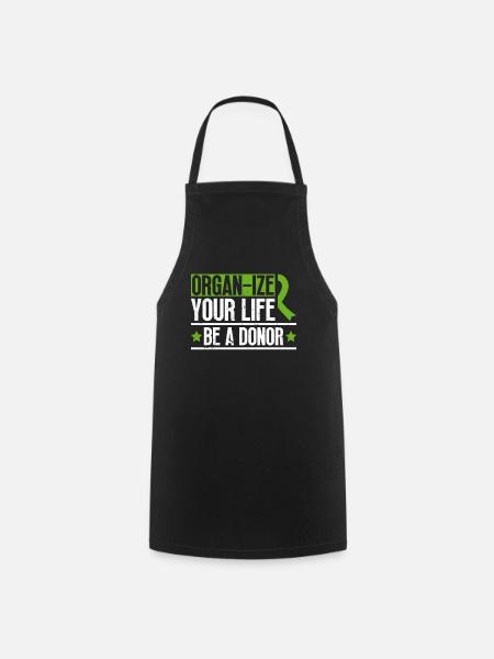 Organ Donor Organ Transplant Organ Donation - Cooking Apron - black