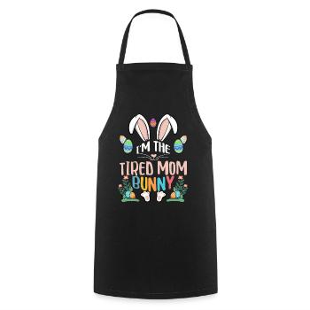 I'm The Tired Mom Bunny - Cooking Apron - black - Front - AI Model Male 185 dark (185cm)