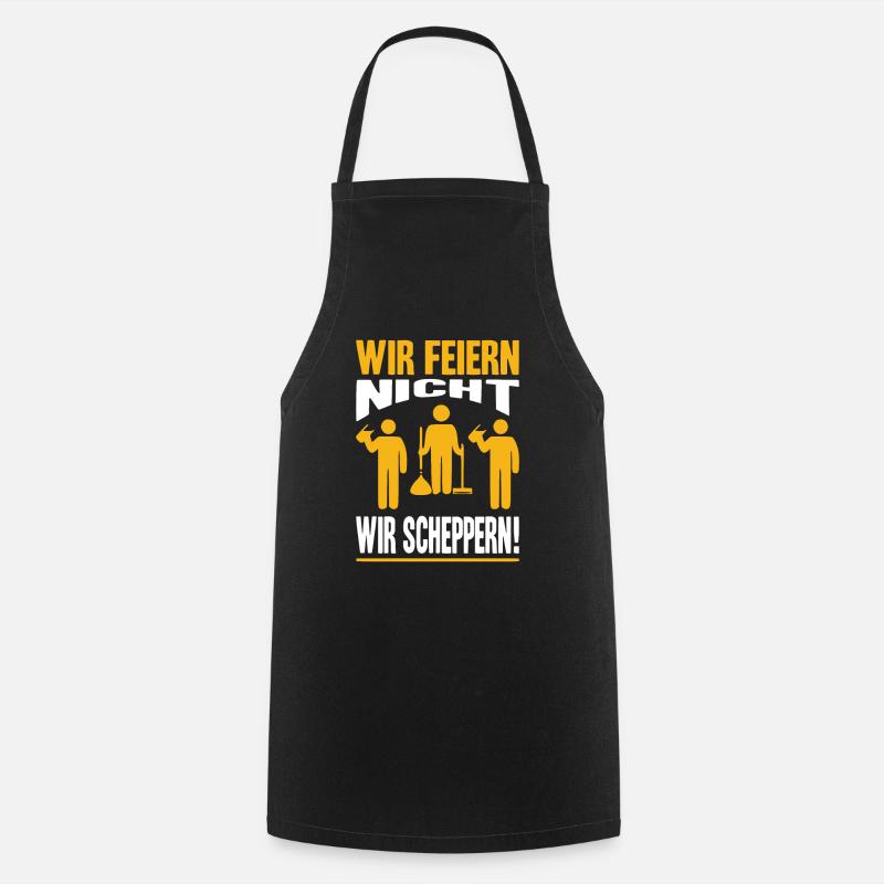 Wir Feiern Nicht Wir Scheppern Polterabend - Kochschürze - Schwarz
