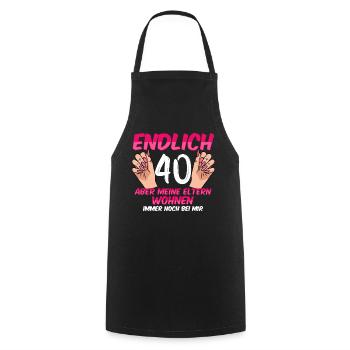 Finally 40 my parents still live with me - Cooking Apron - black - Front - AI Model Male 185 dark (185cm)