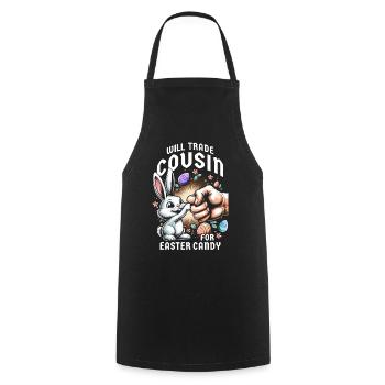 Will Trade Cousin For Easter Candy - Cooking Apron - black - Front - AI Model Male 185 dark (185cm)