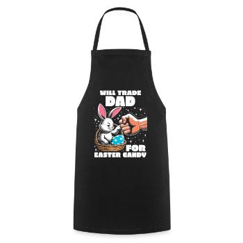 Échangera papa contre des bonbons de Pâques - Tablier de cuisine - noir - Devant - AI Model Male 185 dark (185cm)