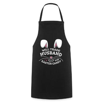 Will Trade Husband For Easter Candy - Cooking Apron - black - Front - AI Model Male 185 dark (185cm)