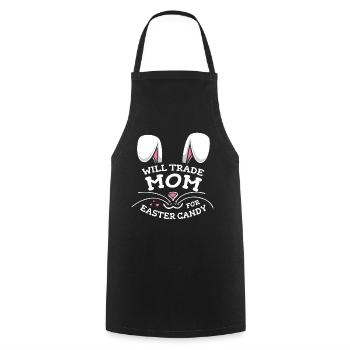 Will Trade Mom For Easter Candy - Cooking Apron - black - Front - AI Model Male 185 dark (185cm)