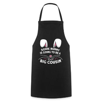 Some Bunny Is Going To Be A Big Cousin - Cooking Apron - black - Front - AI Model Male 185 dark (185cm)