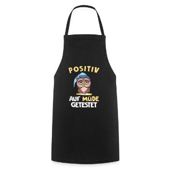 Positiv Auf Müde Getestet - Kochschürze - Schwarz - Vorne - AI Model Male 185 dark (185cm)