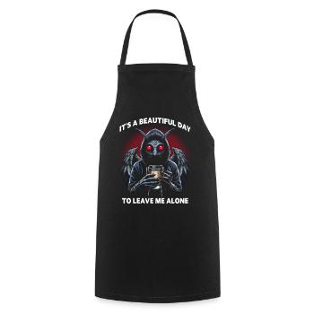 C’est une belle journée pour me laisser tranquille - Tablier de cuisine - noir - Devant - AI Model Male 185 dark (185cm)