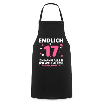Finally 17 I can do everything I know everything - Cooking Apron - black - Front - AI Model Male 185 dark (185cm)