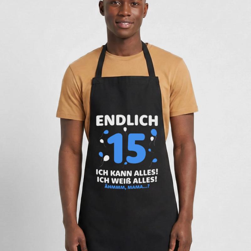 Finally 15 I can do everything I know everything Cooking Apron