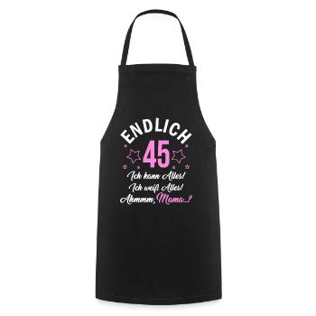 Finally 45 I can do everything, I know everything - Cooking Apron - black - Front - AI Model Male 185 dark (185cm)