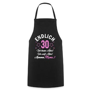 Finally 30 I can do everything I know everything - Cooking Apron - black - Front - AI Model Male 185 dark (185cm)
