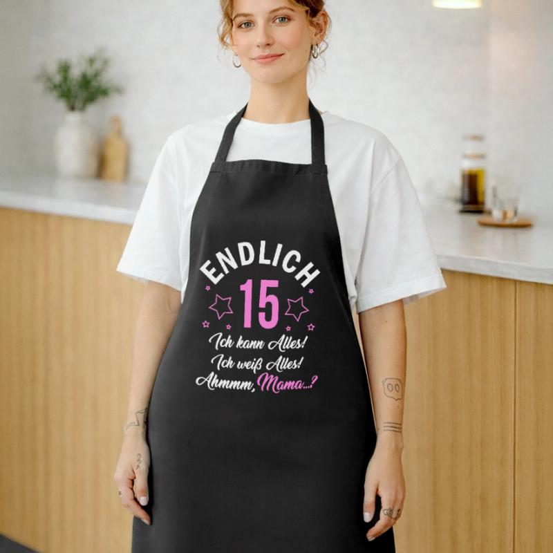 Finally 15 I can do everything I know everything Cooking Apron