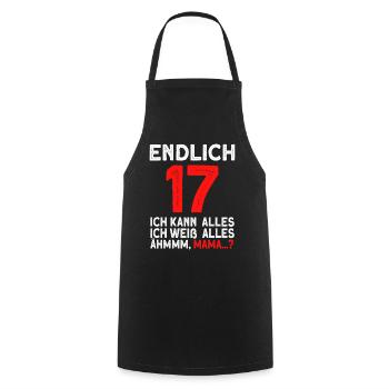 Finally 17 I can do everything, I know everything - Cooking Apron - black - Front - AI Model Male 185 dark (185cm)