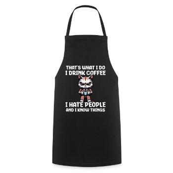 That's What I Do I Drink Coffee I Hate People - Kochschürze - Schwarz - Vorne - AI Model Male 185 dark (185cm)