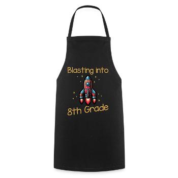 Blasting Into 8th Grade - Cooking Apron - black - Front - AI Model Male 185 dark (185cm)