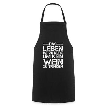 Das Leben ist zu kurz um kein Wein zu trinken - Kochschürze - Schwarz - Vorne - AI Model Male 185 dark (185cm)