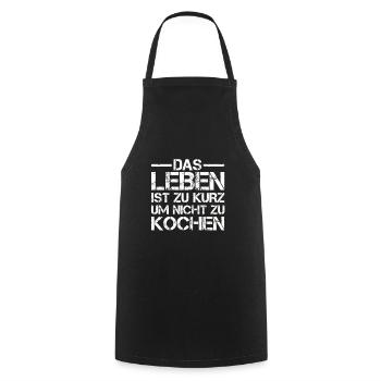 Das Leben ist zu kurz um nicht zu kochen - Kochschürze - Schwarz - Vorne - AI Model Male 185 dark (185cm)