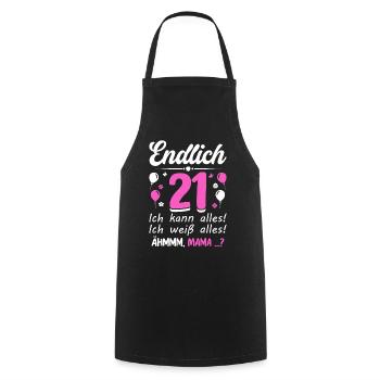Finally 21 I can do everything, I know everything - Cooking Apron - black - Front - AI Model Male 185 dark (185cm)