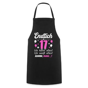 Finally 17 I can do everything, I know everything - Cooking Apron - black - Front - AI Model Male 185 dark (185cm)