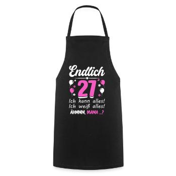 27 Birthday I can do everything I know everything - Cooking Apron - black - Front - AI Model Male 185 dark (185cm)