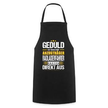 Geduld Ist Was Für Anzugträger Radladerfahrer - Kochschürze - Schwarz - Vorne - AI Model Male 185 dark (185cm)