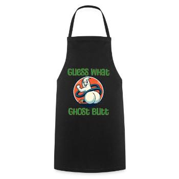 Guess What Ghosts Butt Funny Ghosts Saying - Cooking Apron - black - Front - AI Model Male 185 dark (185cm)