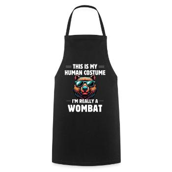 This Is My Human Costume I'm Really A Wombat - Cooking Apron - black - Front - AI Model Male 185 dark (185cm)