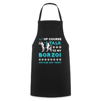 Borzoi I Talk To My Borzoi - Cooking Apron - black - Front - AI Model Male 185 dark (185cm)