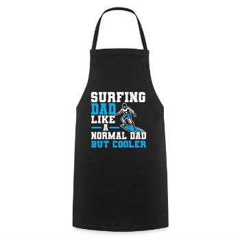 Surfing Dad Like A Normal Dad But Cooler Surfer - Kochschürze - Schwarz - Vorne - AI Model Male 185 dark (185cm)