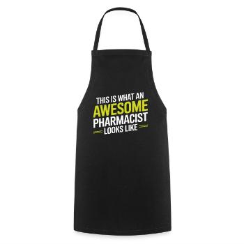 This Is What An Awesome Pharmacist Looks Like - Cooking Apron - black - Front - AI Model Male 185 dark (185cm)