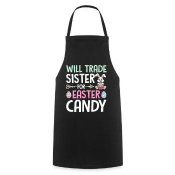Will Trade Sister For Easter Candy - Cooking Apron - black - Front - AI Model Male 185 dark (185cm)
