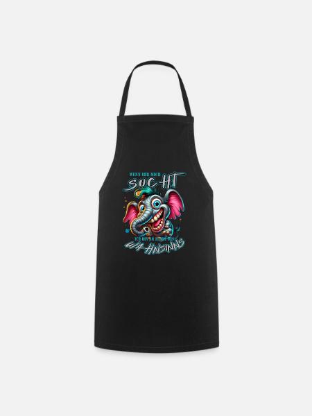 If you're looking for me, I'm on the verge of madness - Cooking Apron - black