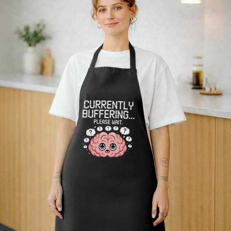 Brain Still Loading - Please Wait - Brain Lapses Cooking Apron