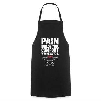 Pain Builds You Comfort Weakens You Mental Strength - Cooking Apron - black - Front - AI Model Male 185 dark (185cm)