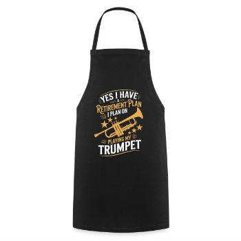 Retirement Plan Trumpet Retirement Humor - Cooking Apron - black - Front - AI Model Male 185 dark (185cm)