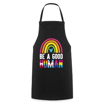 LGBT Pride Month - Be a Good Human - Cooking Apron - black - Front - AI Model Male 185 dark (185cm)