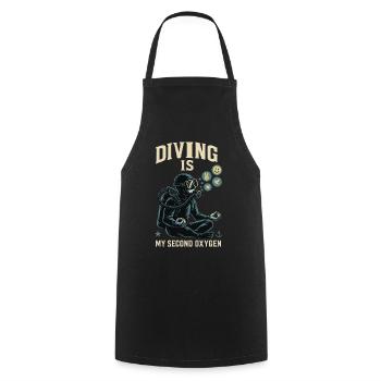 Diving is my second oxygen ocean diver - Cooking Apron - black - Front - AI Model Male 185 dark (185cm)