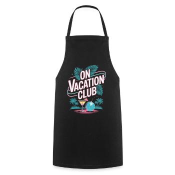 Vacation Club Summer Festival Vacation Beach Vacation - Cooking Apron - black - Front - AI Model Male 185 dark (185cm)