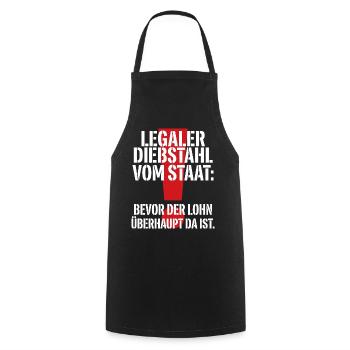 Legaler Diebstahl Vom Staat - Kochschürze - Schwarz - Vorne - AI Model Male 185 dark (185cm)