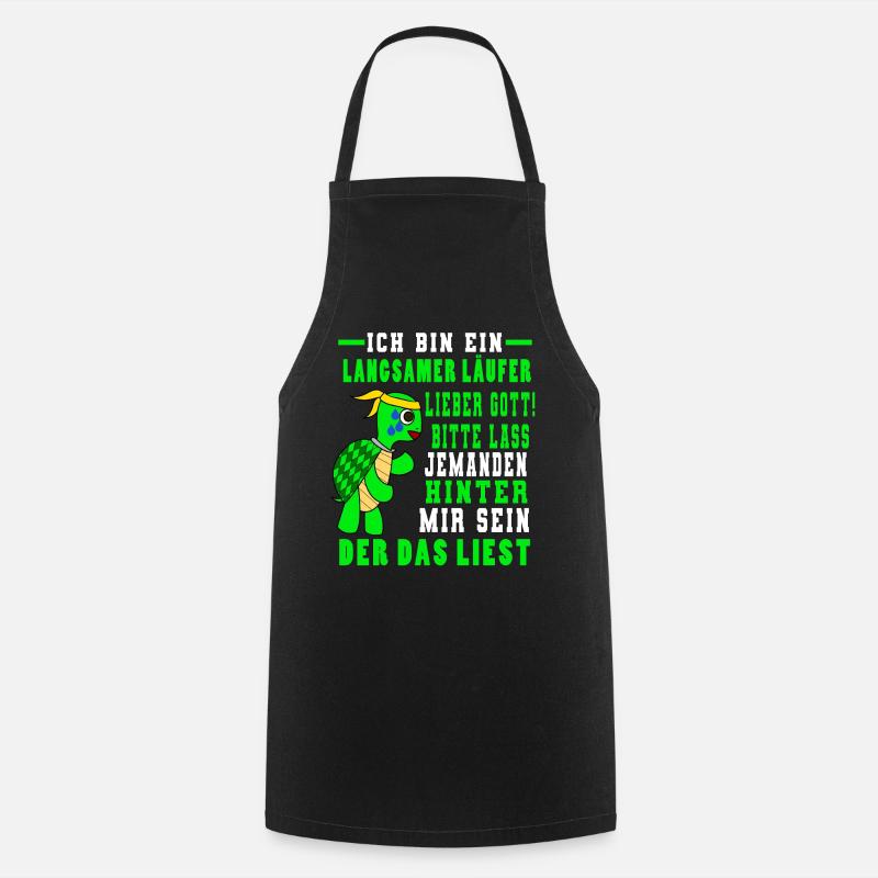 I'm a slow runner. - Cooking Apron - black