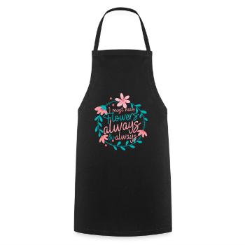 Fleuriste fleuriste fleuriste floristique proverbe - Tablier de cuisine - noir - Devant - AI Model Male 185 dark (185cm)