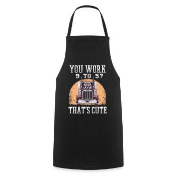 Trucker work funny quote - Cooking Apron - black - Front - AI Model Male 185 dark (185cm)