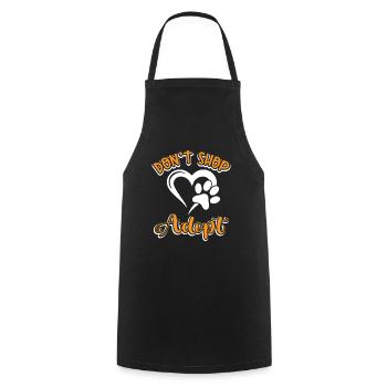 Don't Shop adopt animal welfare rescue - Cooking Apron - black - Front - AI Model Male 185 dark (185cm)