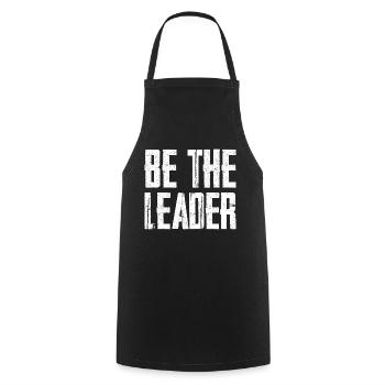 Be The Leader - Kochschürze - Schwarz - Vorne - AI Model Male 185 dark (185cm)