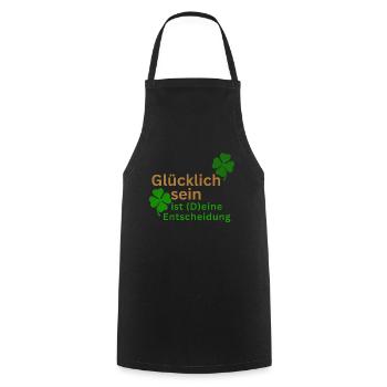 Glücklich sein ist eine Entscheidung - Kochschürze - Schwarz - Vorne - AI Model Male 185 dark (185cm)